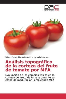 Análisis topográfico de la corteza del fruto de tomate por MFA