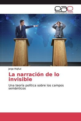 La narración de lo invisible