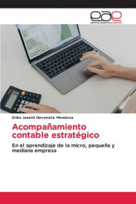 Title: Acompaï¿½amiento contable estratï¿½gico, Author: Erika Janeth Navarrete Mendoza