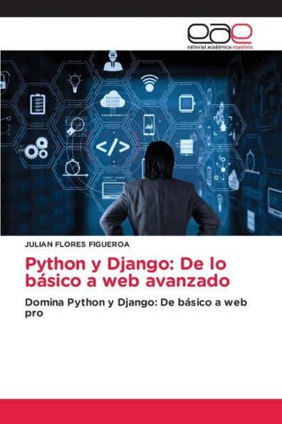 Python y Django: De lo bï¿½sico a web avanzado