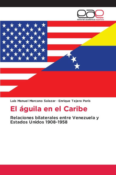El ï¿½guila en el Caribe