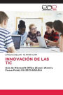 Innovaciï¿½n de Las Tic