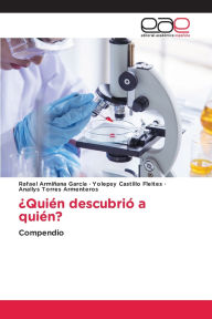 Title: ï¿½Quiï¿½n descubriï¿½ a quiï¿½n?, Author: Rafael Armiïana Garcïa