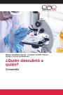ï¿½Quiï¿½n descubriï¿½ a quiï¿½n?