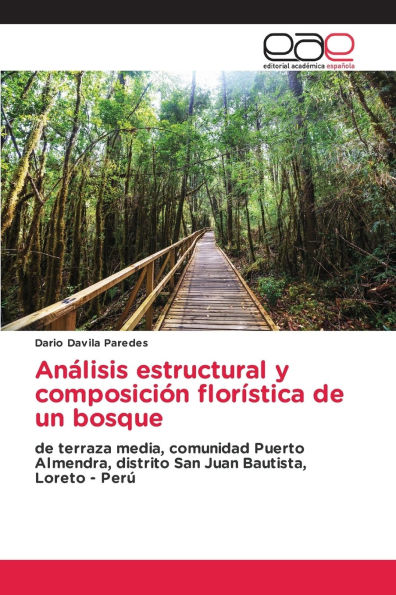 An�lisis estructural y composici�n flor�stica de un bosque