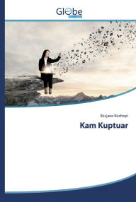 Title: Kam Kuptuar, Author: Besjana Rexhepi