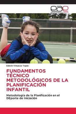 Fundamentos Tï¿½cnico Metodolï¿½gicos de la Planificaciï¿½n Infantil