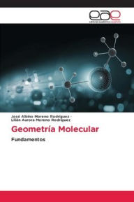 Title: Geometrï¿½a Molecular, Author: Josï Albino Moreno Rodrïguez