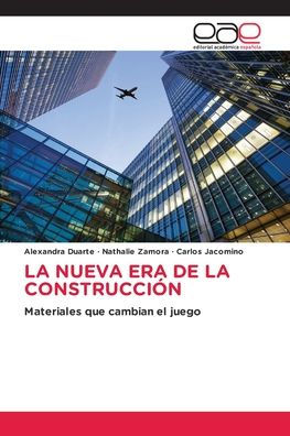 La Nueva Era de la Construcciï¿½n