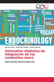 Title: Alternativa didï¿½ctica de integraciï¿½n de los contenidos neuro, Author: Irene Luisa del Castillo Remïn