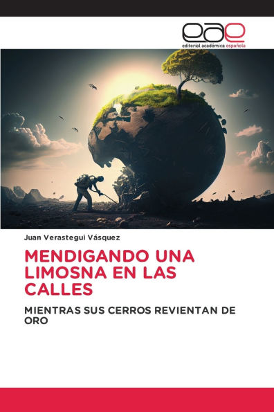 Mendigando Una Limosna En Las Calles