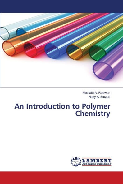 An Introduction to Polymer Chemistry