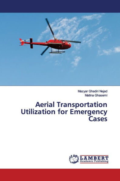 Aerial Transportation Utilization for Emergency Cases