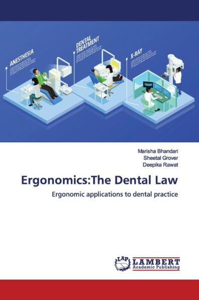 Ergonomics: The Dental Law