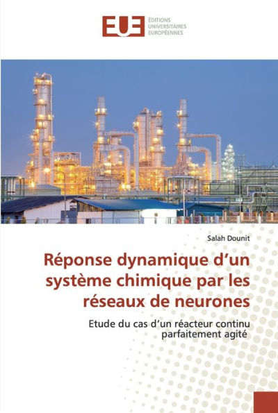 Réponse dynamique d'un système chimique par les réseaux de neurones