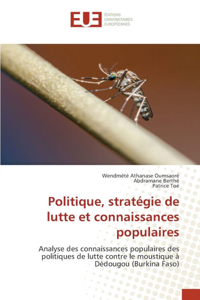 Politique, stratï¿½gie de lutte et connaissances populaires