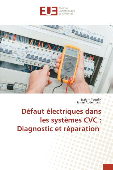 Dï¿½faut ï¿½lectriques dans les systï¿½mes CVC: Diagnostic et rï¿½paration