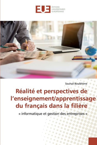 Réalité et perspectives de l'enseignement/apprentissage du français dans la filière