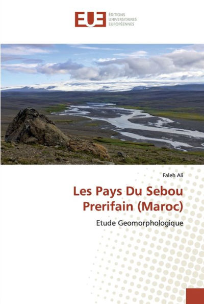 Les Pays Du Sebou Prerifain (Maroc)