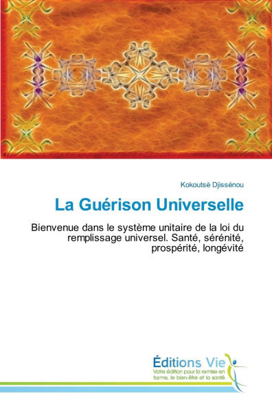 La Guï¿½rison Universelle