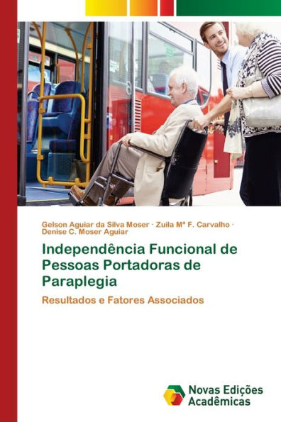 Independência Funcional de Pessoas Portadoras de Paraplegia