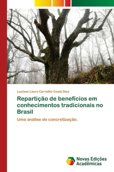 Repartição de benefícios em conhecimentos tradicionais no Brasil