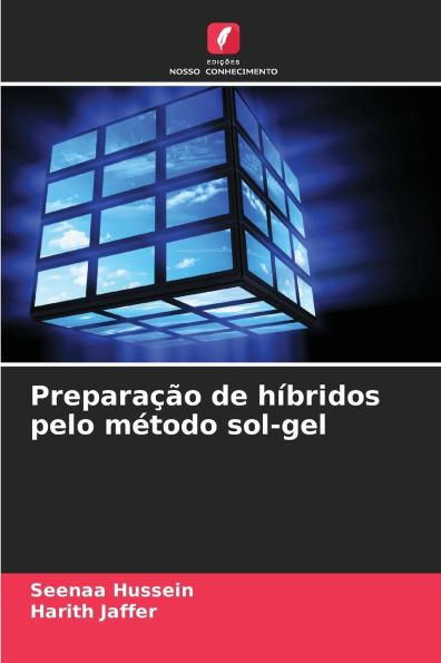 PreparaÃ¯Â¿Â½Ã¯Â¿Â½o de hÃ¯Â¿Â½bridos pelo mÃ¯Â¿Â½todo sol-gel