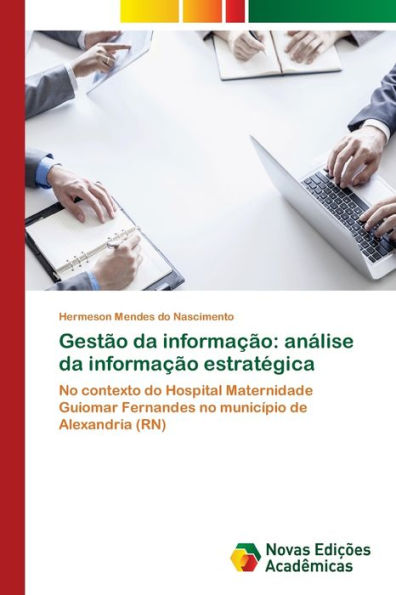 Gestão da informação: análise da informação estratégica