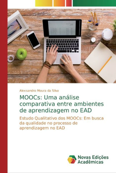 MOOCs: Uma análise comparativa entre ambientes de aprendizagem no EAD