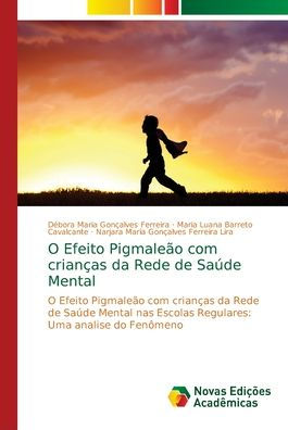 O Efeito Pigmaleão com crianças da Rede de Saúde Mental