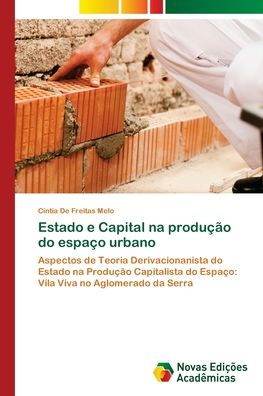 Estado e Capital na produção do espaço urbano