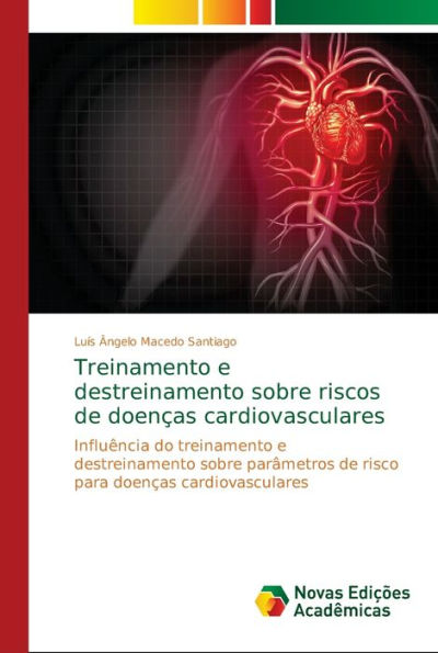 Treinamento e destreinamento sobre riscos de doenças cardiovasculares