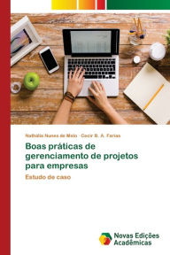 Title: Boas práticas de gerenciamento de projetos para empresas, Author: Nathália Nunes de Melo