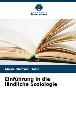 EinfÃ¯Â¿Â½hrung in die lÃ¯Â¿Â½ndliche Soziologie