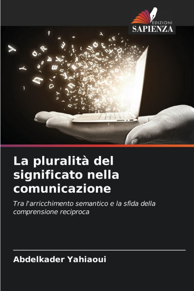 La pluralitÃ¯Â¿Â½ del significato nella comunicazione