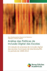 Title: Análise das Políticas de Inclusão Digital das Escolas, Author: Ana Cláudi Jacinto Peixoto de Medeiros