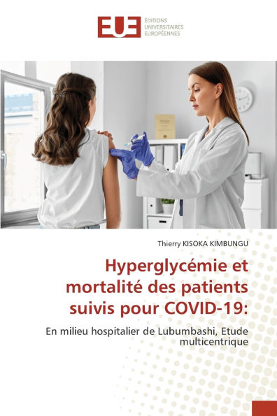 HyperglycÃ¯Â¿Â½mie et mortalitÃ¯Â¿Â½ des patients suivis pour COVID-19