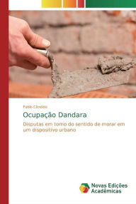 Title: Ocupação Dandara, Author: Pablo Cândido