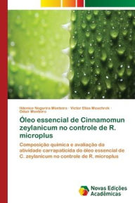 Title: Óleo essencial de Cinnamomun zeylanicum no controle de R. microplus, Author: Ildenice Nogurira Monteiro
