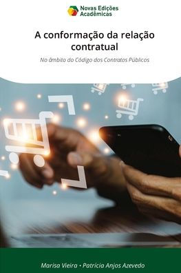 A conformaï¿½ï¿½o da relaï¿½ï¿½o contratual