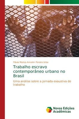 Trabalho escravo contemporâneo urbano no Brasil