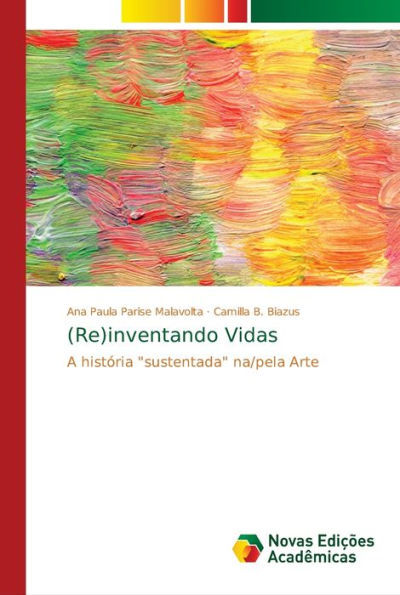 (Re)inventando Vidas