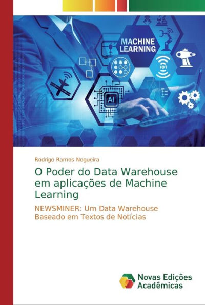 O Poder do Data Warehouse em aplicações de Machine Learning