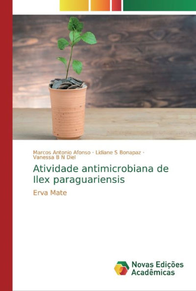 Atividade antimicrobiana de Ilex paraguariensis