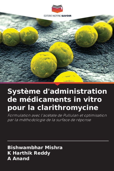 SystÃ¯Â¿Â½me d'administration de mÃ¯Â¿Â½dicaments in vitro pour la clarithromycine
