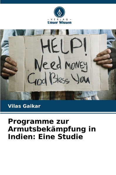Programme zur ArmutsbekÃ¯Â¿Â½mpfung in Indien: Eine Studie