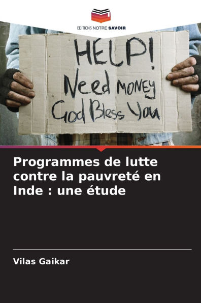 Programmes de lutte contre la pauvretÃ¯Â¿Â½ en Inde: une Ã¯Â¿Â½tude