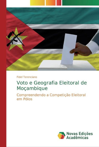 Voto e Geografia Eleitoral de Moçambique