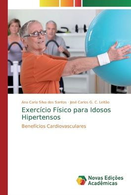 Exercício Físico para Idosos Hipertensos