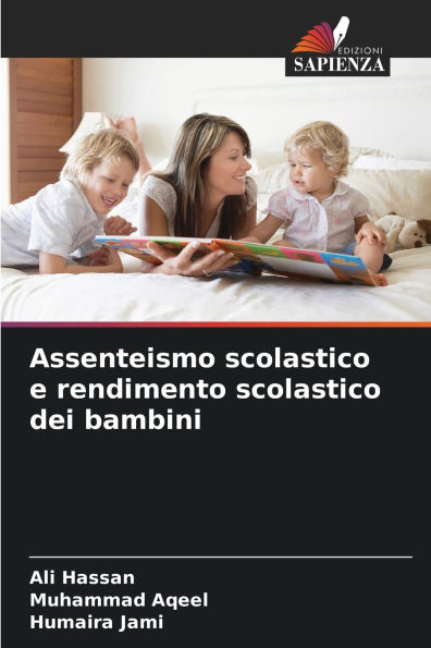 Assenteismo scolastico e rendimento scolastico dei bambini